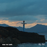 Hey Kid estrena Una vez más