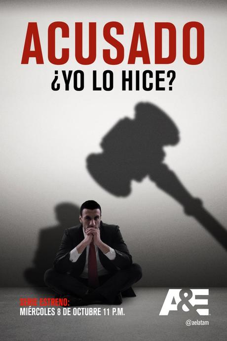 A&E estrena la serie documental «Acusado ¿Yo lo hice?»