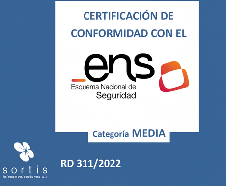 Sortis Telecomunicaciones da un paso estratégico al obtener la certificación ENS