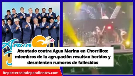 Atentado a Agua Marina en Chorrillos deja heridos, pero niegan fallecidos