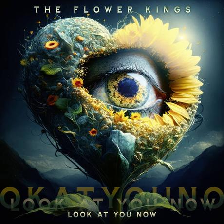 The Flower Kings - Look At You Now (2023) The Flower Kings - Look At You Now (2023)