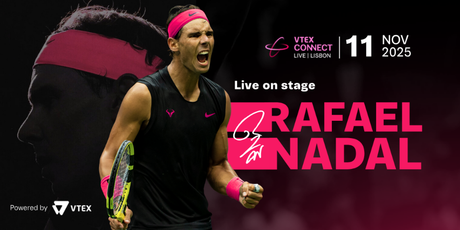 VTEX Connect Live anuncia a Rafael Nadal como keynote speaker