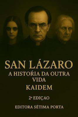 SAN LÁZARO, HISTORIA DE LA OTRA VIDA | Kaidem