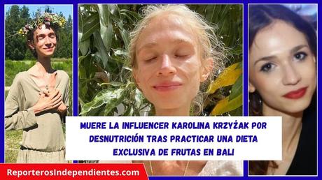 Muere la influencer Karolina Krzyżak por desnutrición tras practicar una dieta exclusiva de frutas en Bali