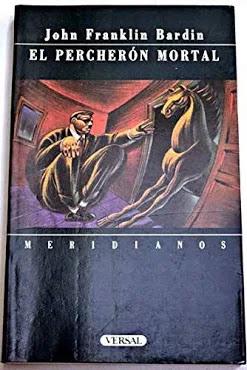 Toda una vida + El percherón mortal Toda una vida + El percherón mortal