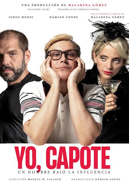 YO, CAPOTE, DIRIGIDA POR MANUEL VELASCO BAJO LA IDEA ORIGINAL DE DÁMASO CONDE: UN SUEÑO ENTRE TINIEBLAS
