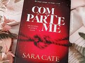 Reseña Compárteme, Sara Cate