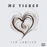 Fer Cabildo estrena Me tienes