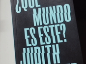 lectura ética ¿Qué mundo este? Judith Butler