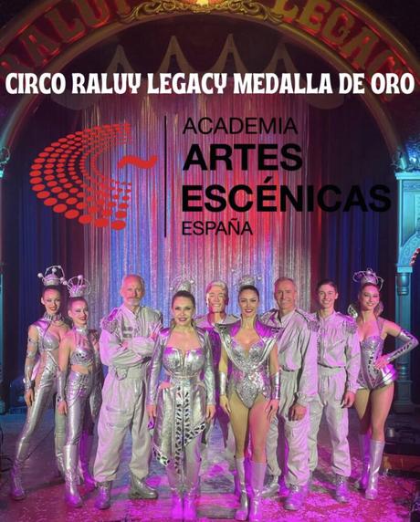 Nuevo premio para el Circo Raluy Legacy Circo raluy