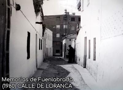 Calle de Loranca en 1980 Calle de Loranca en 1980