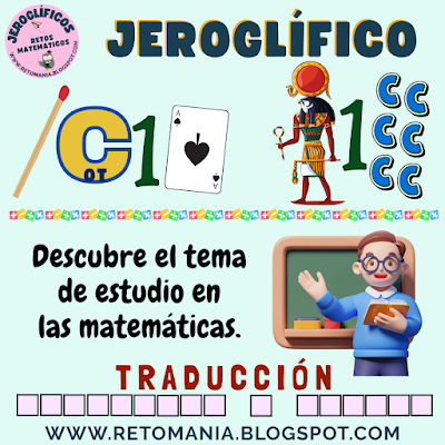JEROGLÍFICOS Acertijos, Acertijos visuales, Retos matemáticos, Retos visuales, Retos mentales, Juegos visuales, Juegos mentales, Desafíos matemáticos, Problemas matemáticos, Jeroglíficos, Jeroglíficos Escolares, Juegos en el aula, Clases divertidas, Matemáticas Divertidas, Matemáticas Recreativas, MateRecreativas, Aprender jugando, Jugando aprendo
