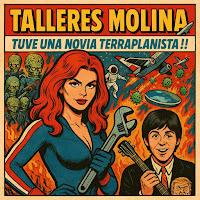 Talleres Molina estrenan Tuve una novia Terraplanista