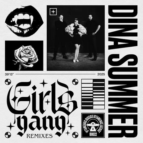 DINA SUMMER - GIRLS GANG REMIXES