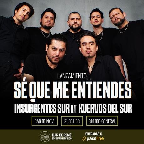 Insurgentes Sur une fuerzas con Kuervos del Sur en su nuevo single “Sé que me entiendes” Insurgentes Sur une fuerzas con Kuervos del Sur en su nuevo single “Sé que me entiendes”