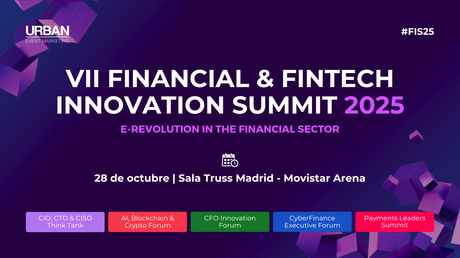 IA, Banca Humana y Ciberseguridad: la revolución financiera que se dará cita en la VII Edición del Financial & Fintech Innovation Summit el 28 de octubre IA, Banca Humana y Ciberseguridad: la revolución financiera que se dará cita en la VII Edición del Financial & Fintech Innovation Summit el 28 de octubre