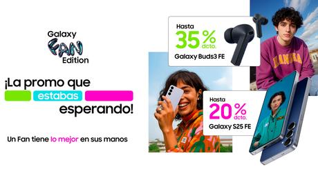 Fan Edition Festival: Hasta 20% de descuento exclusivo para Members en Galaxy S25 FE