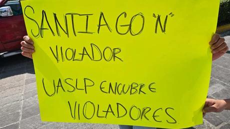 Indignación universitaria por presunto caso de violación en la Facultad de Derecho de la UASLP Indignación universitaria por presunto caso de violación en la Facultad de Derecho de la UASLP