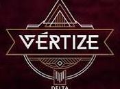 Vértize estrenan Delta