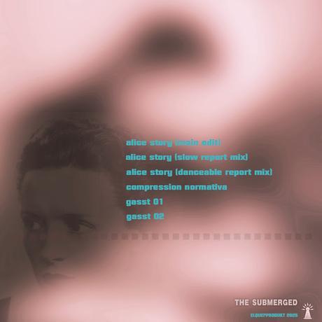 THE SUBMERGED alice story e.p.