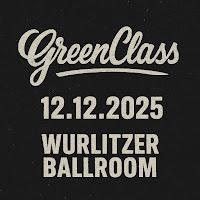 Concierto de GreenClass en Wurlitzer Ballroom