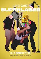 Concierto de Superlaser en Siroco