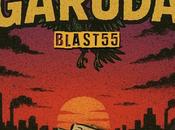 Blast55 regresa ‘Garuda’, canción fuerza resistencia