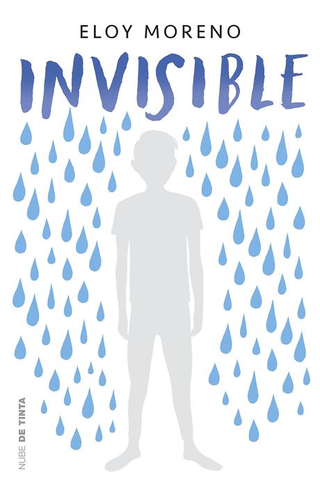 “Invisible”, de Eloy Moreno: cuando mirar hacia otro lado también duele “Invisible”, de Eloy Moreno: cuando mirar hacia otro lado también duele