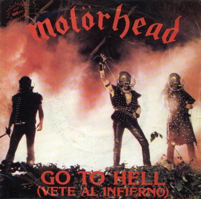 Motorhead -Vete al infierno (Go to Hell) 7