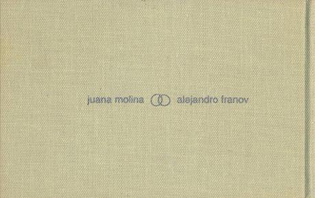 Juana Molina y Alejandro Franov - A & B (2003) Juana Molina y Alejandro Franov - A & B (2003)