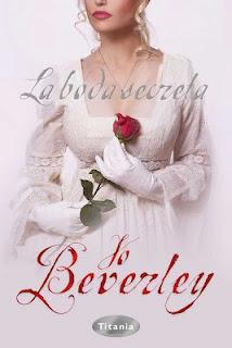 [Novedades Titania] La Boda Secreta - Jo Beverley