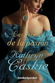[Novedades Books4Pocket] Las Normas de la Pasión - Kathryn Caskie