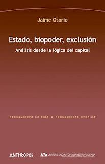 Novedad 2012: Estado, biopoder, exclusión. Análisis desde la lógica del capital.