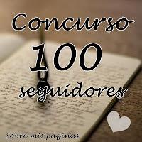 Concurso 100 seguidores del blog Sobre mis páginas