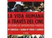 vida humana través cine": gran libro para cine-fórum