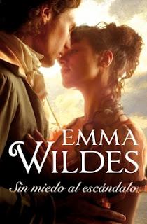 Sin miedo al escándalo de Emma Wildes