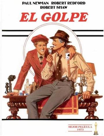 Dos Hombres y Un Destino (1969) Vs El Golpe (1973)