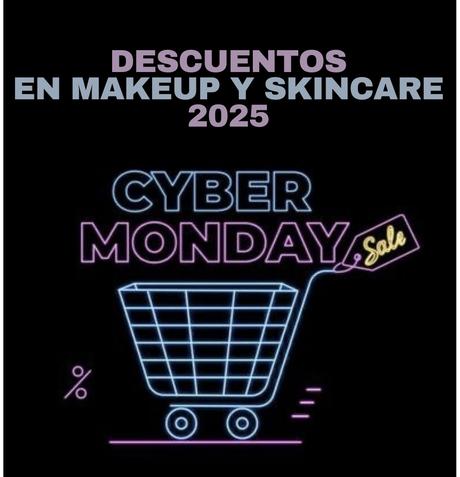 Cyber Monday 2025: un listado con marcas y descuentos en maquillaje, fragancias y skincare