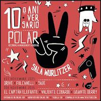 Fiesta 10 Aniversario Polar en Wurlitzer Ballroom