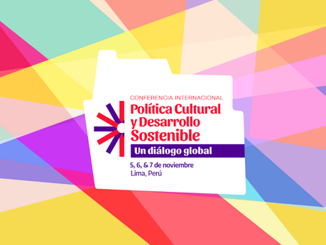 La PUCP será sede de un diálogo global que pone a la cultura en el centro del desarrollo sostenible