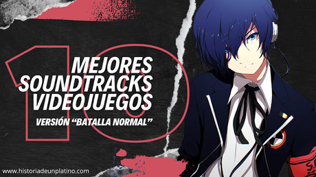 TOP 10 SOUNDTRACKS VIDEOJUEGOS Batalla