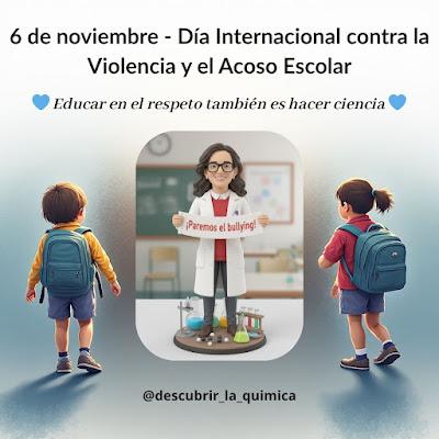 6 de noviembre: Día Internacional contra la Violencia y el Acoso Escolar (incluido el Ciberacoso) 