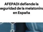AFEPADI defiende seguridad melatonina España, pide análisis científico profundo estudio preliminar sobre riesgo cardiovascular