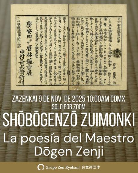 Zazenkai 9 de noviembre de 2025. Shobogenzo Zuimonki: la poesía del Maestro Dogen Zenji
