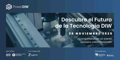 CIM UPC organiza su jornada de alto impacto ‘Descubre el futuro de la tecnología DIW’ CIM UPC organiza su jornada de alto impacto ‘Descubre el futuro de la tecnología DIW’