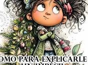 vida corta, como para explicarle imbécil, imbécil.