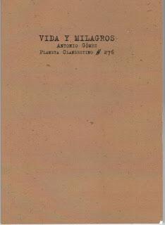 Vida y milagros de Antonio Gómez