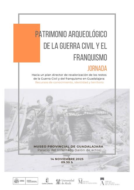 El Museo provincial de Guadalajara acogerá una jornada sobre patrimonio arqueológico de la Guerra civil y el franquismo