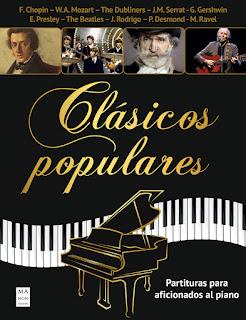 CLÁSICOS POPULARES. Partituras para aficionados al piano CLÁSICOS POPULARES. Partituras para aficionados al piano