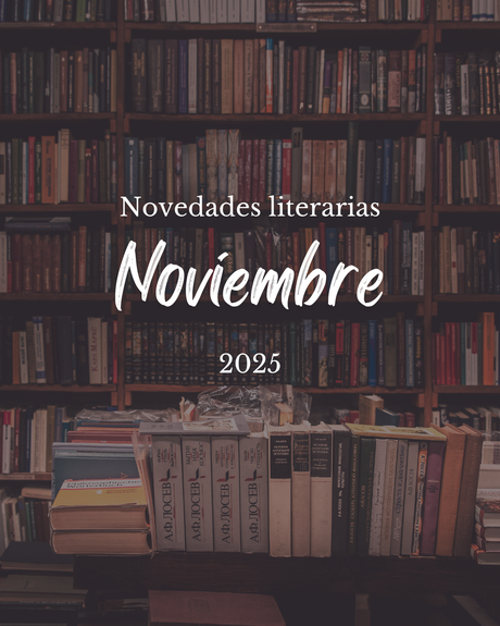 Novedades Literarias Noviembre Novedades Literarias Noviembre
